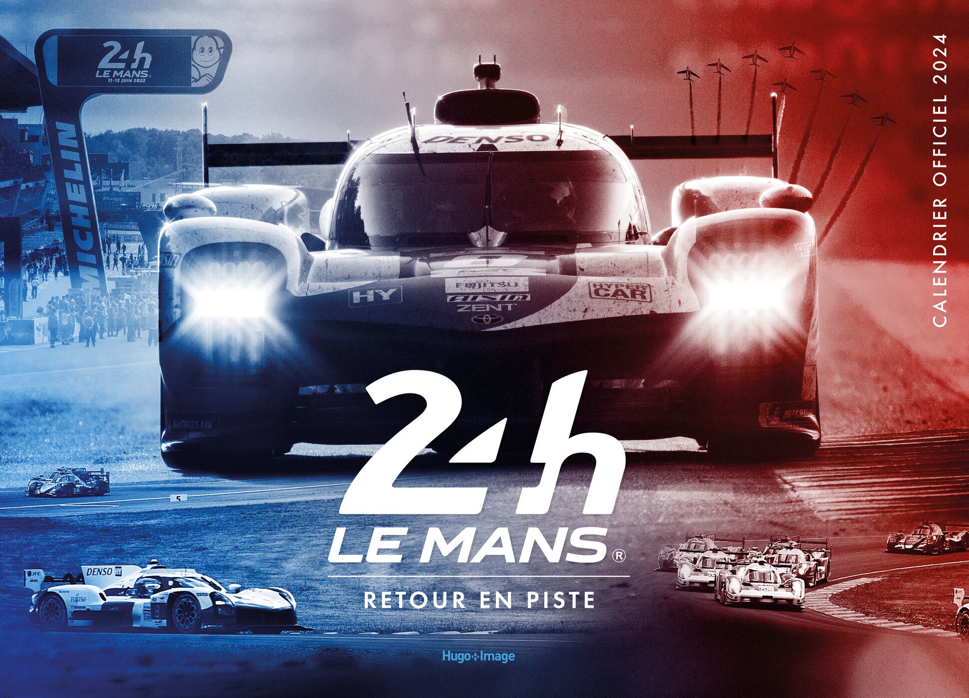 Calendrier Officiel des 24 Heures du Mans 2024 Hugo Publishing